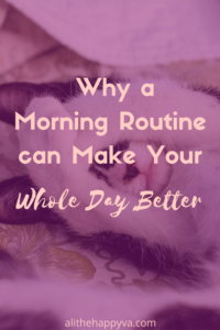 Why a Morning Routine Can Make Your Whole Day Better