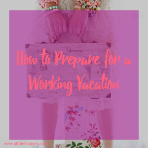 Working Vacation