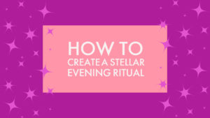 creating evening rituals