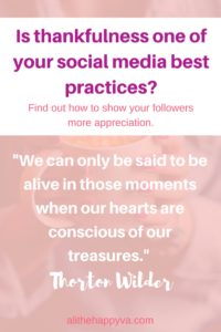 Is thankfulness one of your social media best practices?
