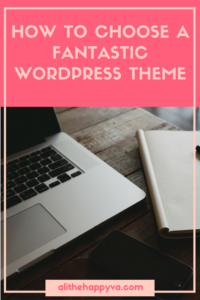 How to Choose a Fantastic WordPress Theme
