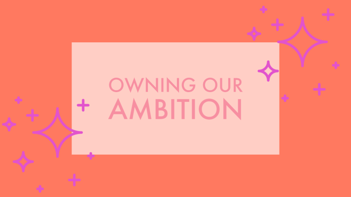 Owning Our Ambition